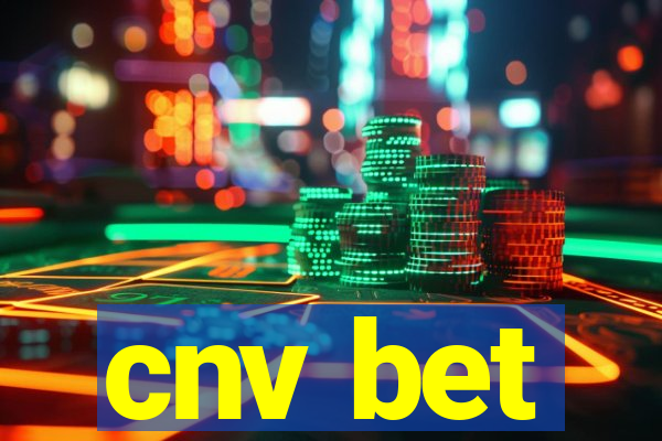 cnv bet